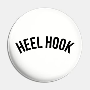 Heel Hook - Brazilian Jiu-Jitsu Pin