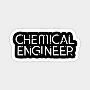 chemical engineer Magnet