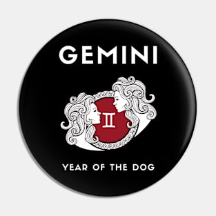 GEMINI / Year of the DOG Pin