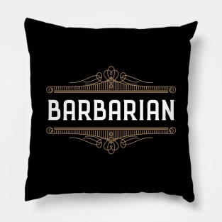 Barbarian Character Class Roleplaying Addict - Tabletop RPG Vault Pillow