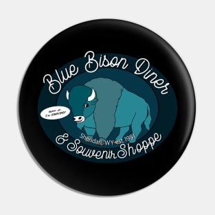 Blue Bison Diner & Souvenir Shoppe Pin