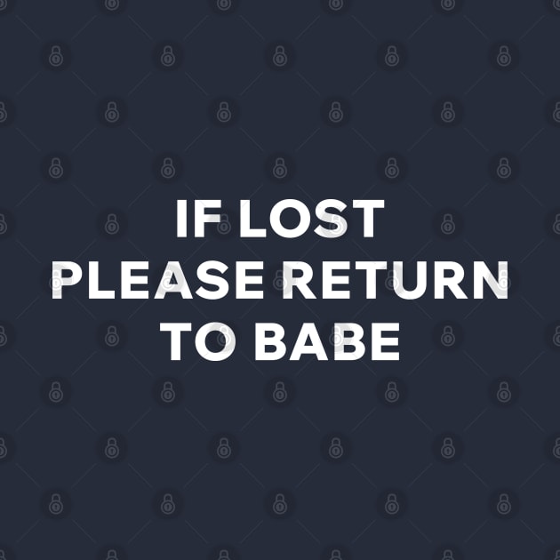 If lost please return to babe - Matching Costumes for Couples by Aome Art