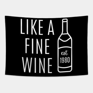 Like a Fine Wine - est 1980 Tapestry