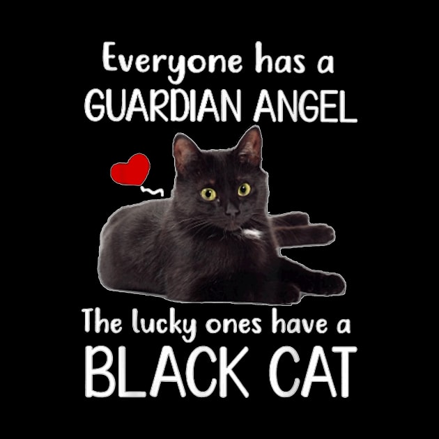 Everyone Has Guardian Angel He Lucky Ones Have A Black Cat by Peter Smith