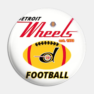 Detroit Wheels Football Pin