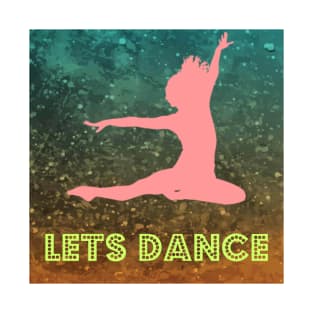 Lets dance T-Shirt