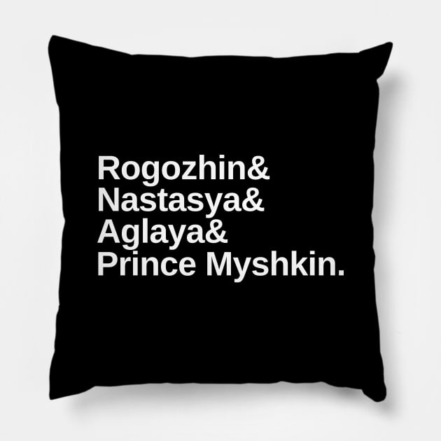 Fyodor Dostoevsky Russian Literature The Idiot Character List Pillow by KierkegaardDesignStudio