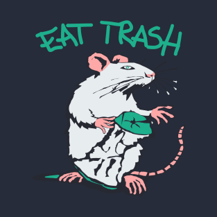 eat trash rat T-Shirt