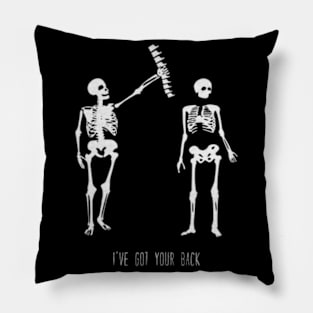 Funny T-Shirt I Got Your Back Friendship Sarcastic Pillow