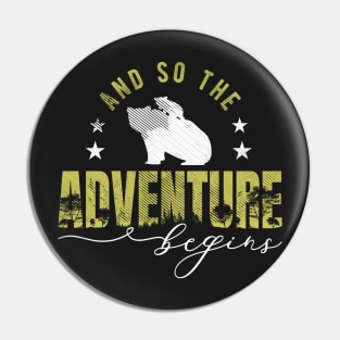 And So The Adventure Begins Pin