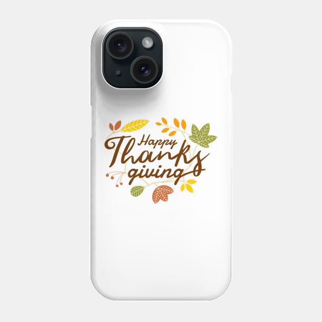 HAPPY THANKSGIVING Phone Case by DEDE CANTIK