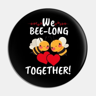 Happy Valetine Day - We Bee Long Together Pin