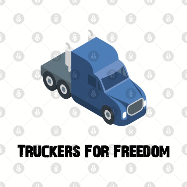 Truckers For Freedom by Put A Little LUV in UR Art