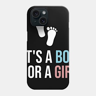 It's a boy ...or a girl Phone Case