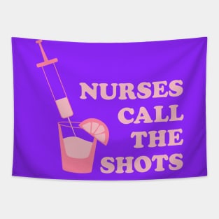 Nurses call the shots syringe pink Tapestry