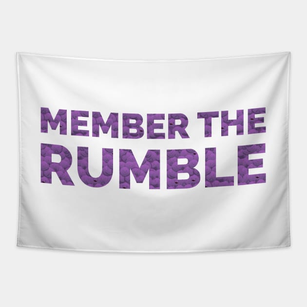 Member the Rumble Tapestry by dovpanda