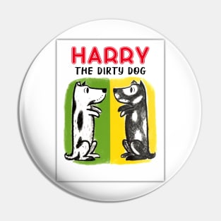 Harry the dirty dog Pin