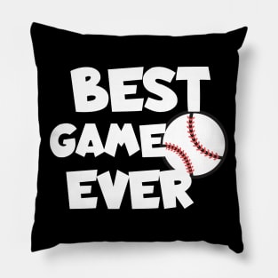 Best game ever baseball Pillow