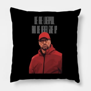 Klopp Liverpool Never Give Up Pillow