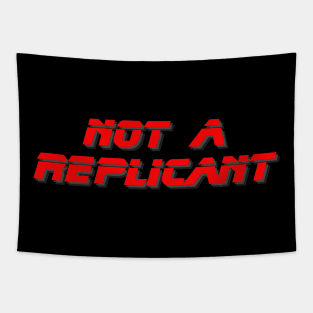 Not a Replicant Tapestry