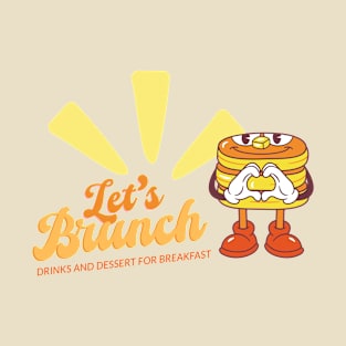 Retro Pancakes - Let's Brunch T-Shirt