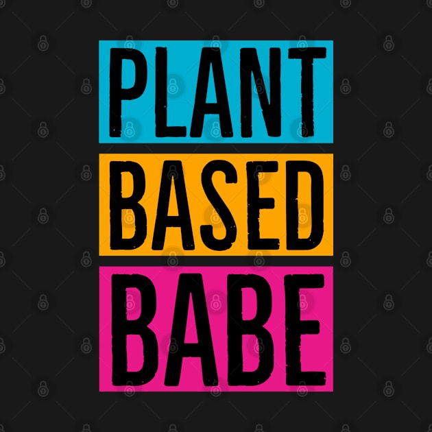 Plantbased Babe by Suzhi Q