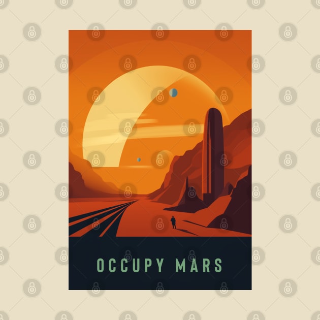 Occupy Mars by Retro Travel Design