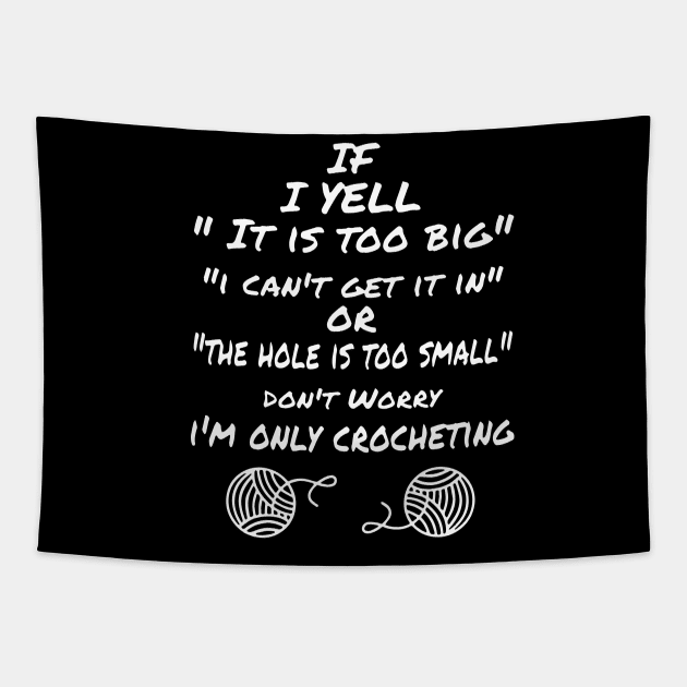 if i yell it is too big i can not get it in or the hole is too small do not worry i am only crocheting crochet Tapestry by erbedingsanchez