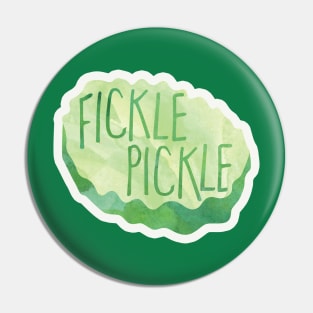 Fickle Pickle - funny saying Pin