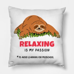 To Avoid Learning For Medschool - Medical Student In Medschool Funny Gift For Nurse & Doctor Medicine Pillow