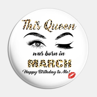 This Queen Was Born In March Leopard Pattern Pin