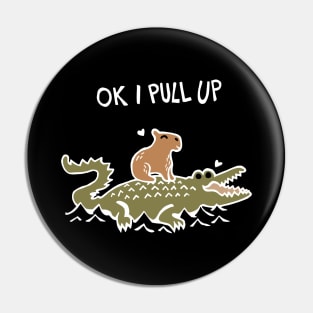 OK I Pull Up Capybara and Crocodile Love (White) Pin