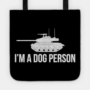 Im a dog person M41 Walker Bulldog Tote