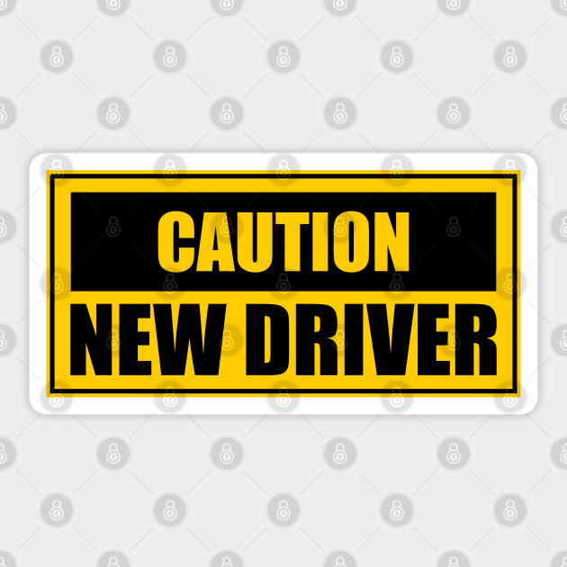 caution-new-driver-please-be-patient-caution-new-driver-sticker-teepublic