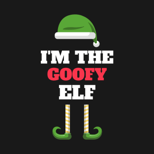 I'm the Goofy Elf! T-Shirt