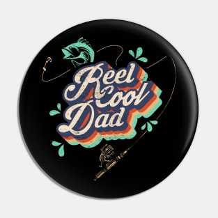 Reel Cool Dad Fishing Tshirt Pin