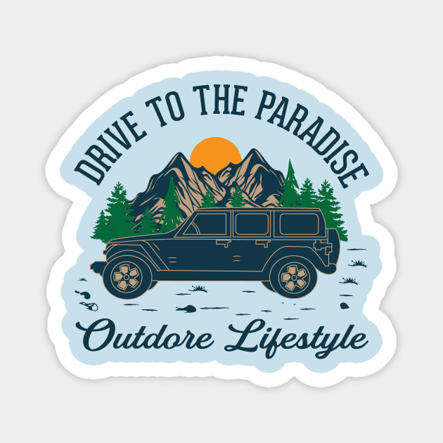 Drive to paradise Outdoor lifestyle - camping, hiking, trekking, adventure with family & friends Magnet by The Bombay Brands Pvt Ltd