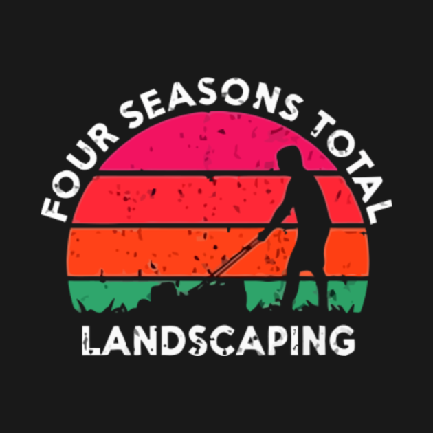 four seasons total landscaping