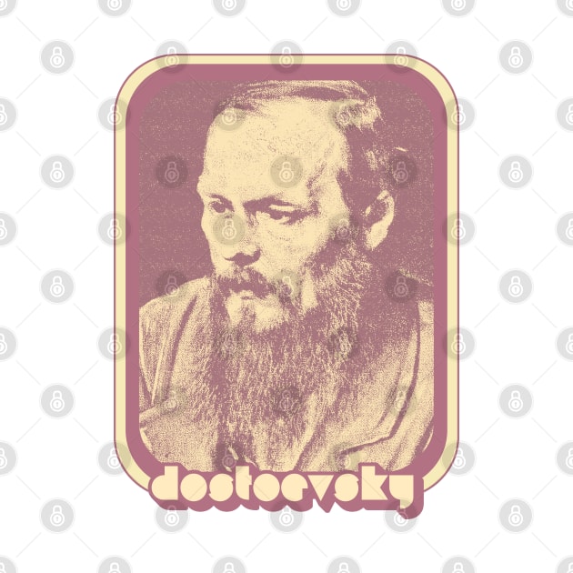 Fyodor Dostoevsky / Retro Aesthetic Fan Art by DankFutura