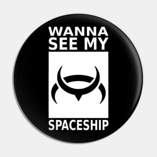 Wanna See My Spaceship - Amarr Pin