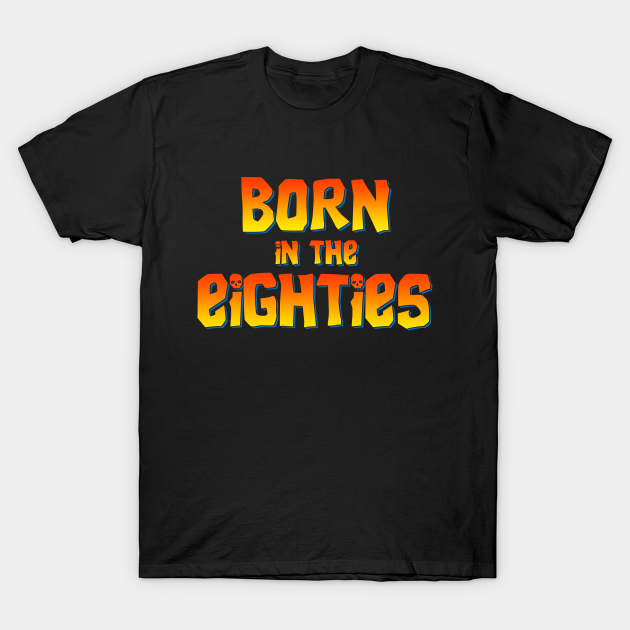 Discover Born in the eighties - Goonies - T-Shirt