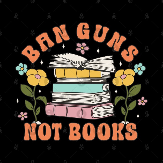 Banned Books "Ban Guns Not Books" Book Lover by FloraLi