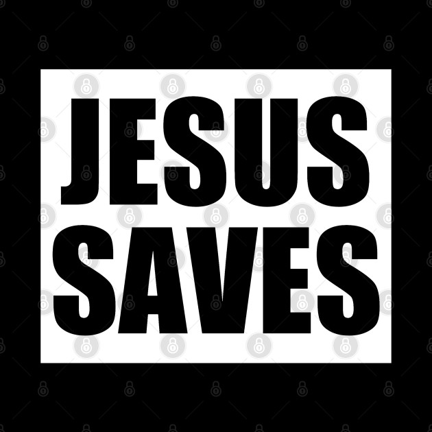 Jesus Saves - Christian Evangelism - Jesus Saves - Phone Case