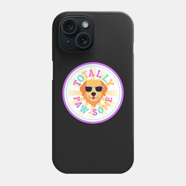 Totally Paw-some Phone Case by KatieWagner29