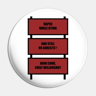 Three Billboards Pin