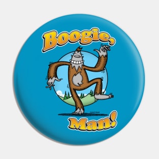 Boogie, Man! Pin