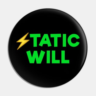 Static will Green Pin