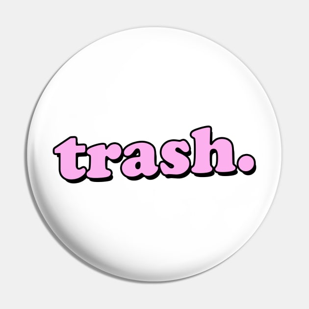 TRASH. Pin by iamjudas