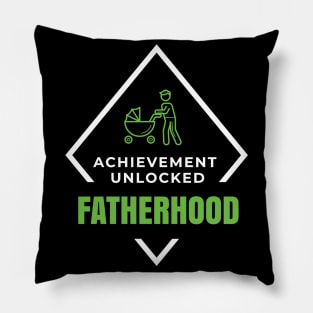 Achievement Unlocked Fatherhood Gifts for Dad Pillow