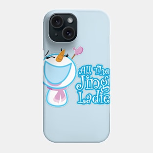 All the Jingle Ladies Phone Case